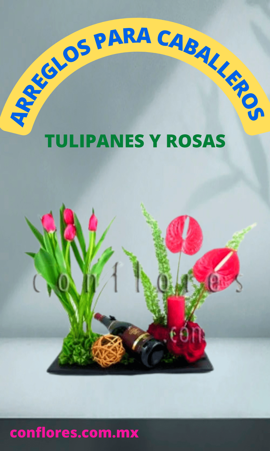 Arreglos para Hombres Tulipanes y Vino ! - Florería conflores