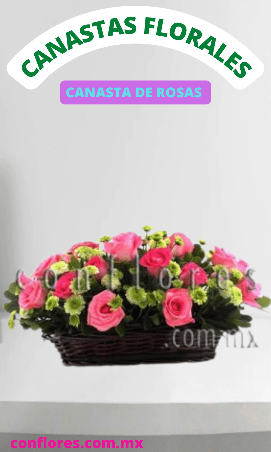 Regalar Flores Canasta de Rosas - Florería conflores